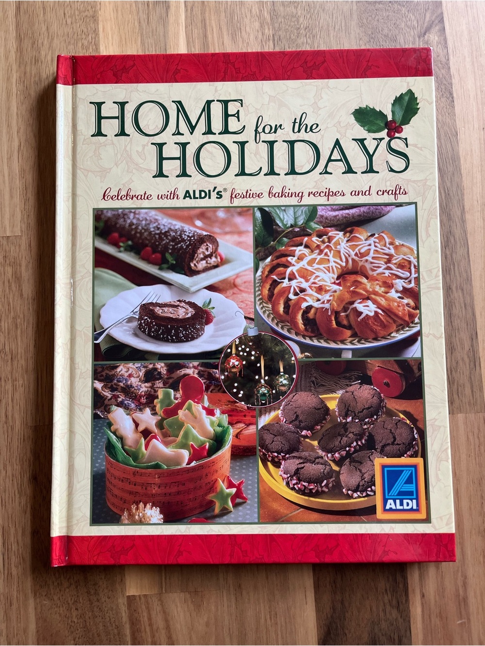 Aldi Home for the Holidays Baking & Crafts Book, Hardcover (2005)